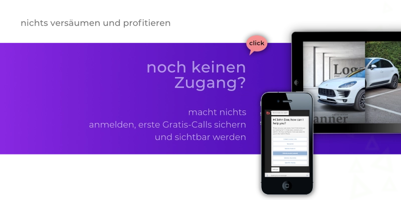 Noch keinen Zugang? Macht nichts. Anmelden, erste Gratis-Calls sichern und sichtbar werden.