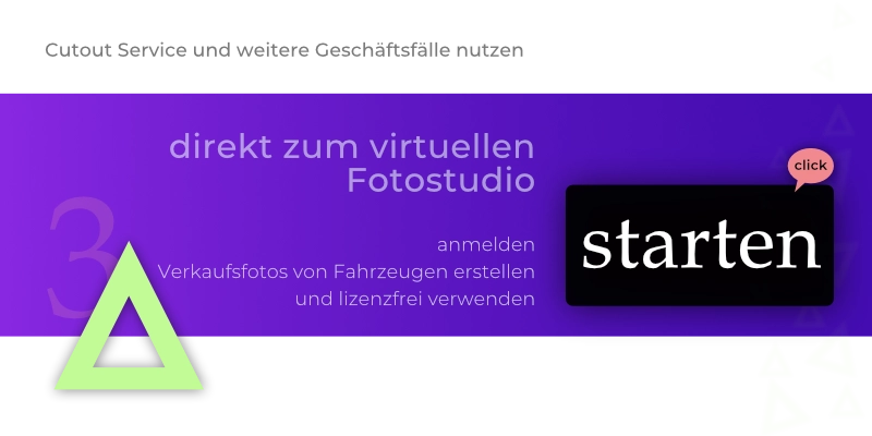 Direkt zum virtuellen Fotostudio. Anmelden, Verkaufsfotos von Fahrzeugen erstellen und lizenzfrei verwenden.