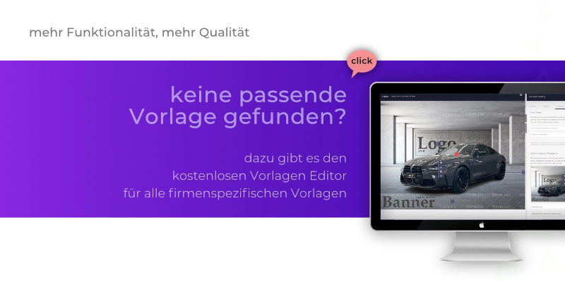 Keine passende Vorlage gefunden? Dazu gibt es den kostenlosen Vorlagen Editor für alle firmenspezifischen Vorlagen.